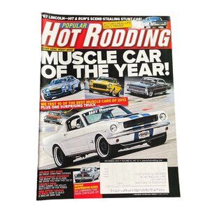 Popular Hot Rodding Magazine December 2012 Vol 52 No 12 u Muscle Car of the Year